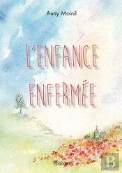 L'Enfance Enfermée