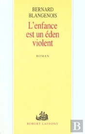 L'Enfance Est Un Eden Violent