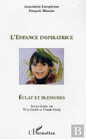 L'Enfance Inspiratrice ; Eclat Et Blessures