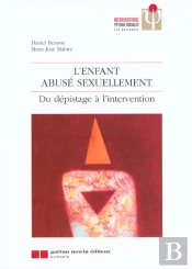 L'Enfant Abuse Sexuellement . Du Depistage A L'Intervention