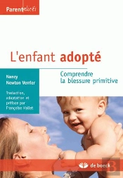 L'Enfant Adopté ; Comprendre La Blessure Primitive