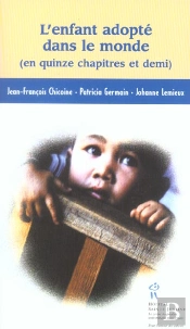 L'Enfant Adopté Dans Le Monde ; En Quinze Chapitres Et Demi