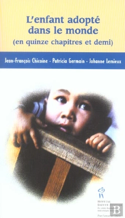 Bertrand.pt - L'Enfant Adopté Dans Le Monde ; En Quinze Chapitres Et Demi