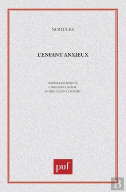 Bertrand.pt - L'Enfant Anxieux