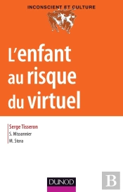 L'Enfant Au Risque Du Virtuel