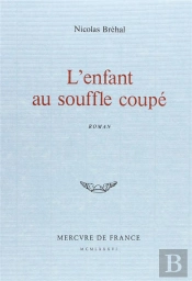 L'Enfant Au Souffle Coupé