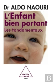 L'Enfant Bien Portant ; Les Fondamentaux