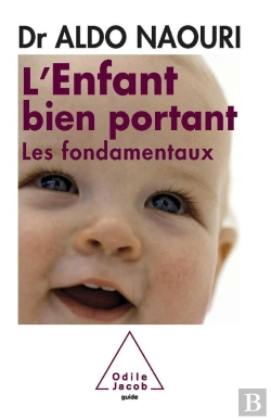 Bertrand.pt - L'Enfant Bien Portant ; Les Fondamentaux