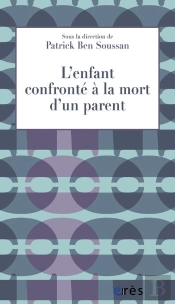 L'Enfant Confronté À La Mort D'Un Parent