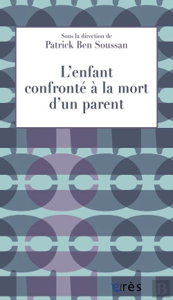 Bertrand.pt - L'Enfant Confronté À La Mort D'Un Parent