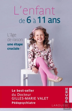 Bertrand.pt - L'Enfant De 6 À 11 Ans