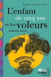 L'Enfant De Cinq Ans Et Les Voleurs