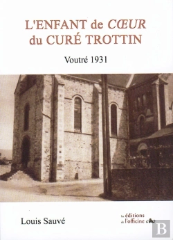 Bertrand.pt - L'Enfant De Coeur Du Curé Trottin ; Voutré 1931