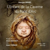 L'Enfant De La Caverne Du Pont D'Arc