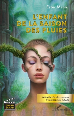 Bertrand.pt - L'Enfant De La Saison Des Pluies - Medaille D'Or Du Concours Vivons Les Mots ! 2022