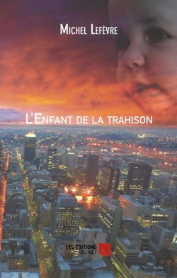 Bertrand.pt - L'Enfant De La Trahison
