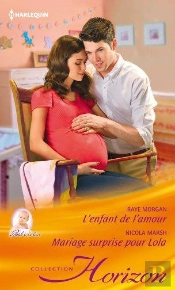 L'Enfant De L'Amour - Mariage Surprise Pour Lola
