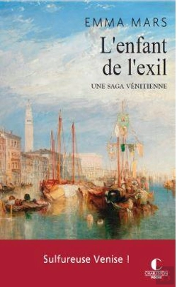 Bertrand.pt - L'Enfant De L'Exil ; Une Saga Vénitienne