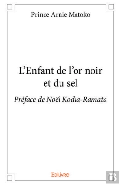 Bertrand.pt - L'Enfant De L'Or Noir Et Du Sel