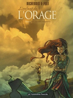 Bertrand.pt - L'Enfant De L'Orage T.2 ; La Croisee Des Vents