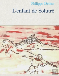 Bertrand.pt - L'Enfant De Solutre