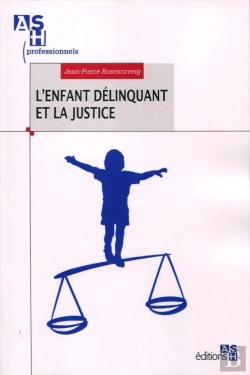 Bertrand.pt - L'Enfant Délinquant Et La Justice