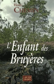 L'Enfant Des Bruyeres