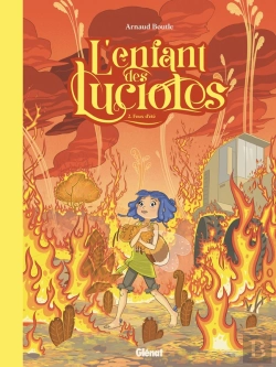 Bertrand.pt - L'Enfant Des Lucioles Tome 2 : Feux D'Été