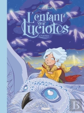 L'Enfant Des Lucioles Tome 4 : Fruit D'Hiver