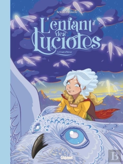 Bertrand.pt - L'Enfant Des Lucioles Tome 4 : Fruit D'Hiver