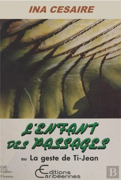 Bertrand.pt - L'Enfant Des Passages Ou La Geste De Ti Jean