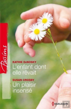 Bertrand.pt - L'Enfant Dont Elle Revait - Un Plaisir Insense