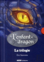 L'Enfant-Dragon : La Trilogie - Coffret