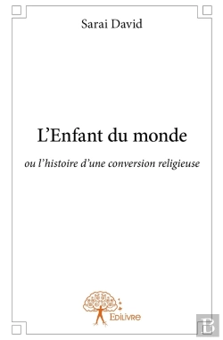 Bertrand.pt - L'Enfant Du Monde ; Ou L'Histoire D'Une Conversion Religieuse