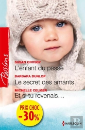 L'Enfant Du Passe - Le Secret Des Amants - Et Si Tu Revenais...