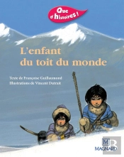 L'Enfant Du Toit Du Monde ; Cp, Série 1