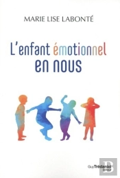 L'Enfant Émotionnel En Nous