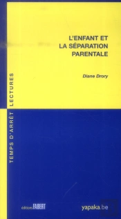 L'Enfant Et La Séparation Parentale