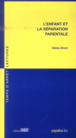 Bertrand.pt - L'Enfant Et La Séparation Parentale
