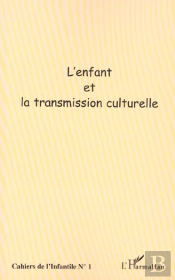 L'Enfant Et La Transmission Culturelle