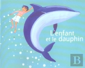 L'Enfant Et Le Dauphin