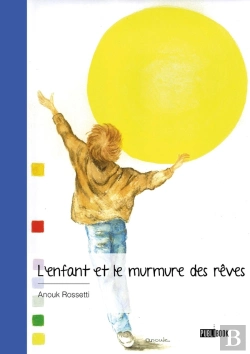 Bertrand.pt - L'Enfant Et Le Murmure Des Rêves
