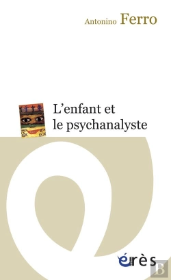 Bertrand.pt - L'Enfant Et Le Psychanalyste