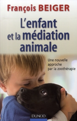Bertrand.pt - L'Enfant Et Médiation Animale ; Nouvelle Approche Par La Zoothérapie