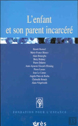 Bertrand.pt - L'Enfant Et Son Parent Incarcere