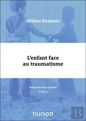 L'Enfant Face Au Traumatisme (2e Édition)