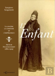 L'Enfant, La Lingère, La Comtesse Et L'Impératrice ; Arthur Hugenschmit (1862-1929)