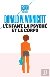 L'Enfant, La Psyche Et Le Corps