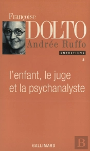 L'Enfant, Le Juge Et La Psychanalyste
