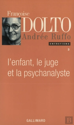 Bertrand.pt - L'Enfant, Le Juge Et La Psychanalyste
